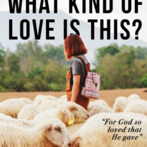 Cover of the book, What Kind Of Love Is This, by Dr. Susan Marie Pender
